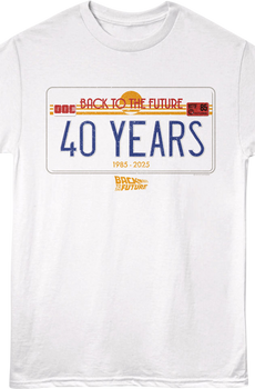 40 Years License Plate Back To The Future T-Shirt