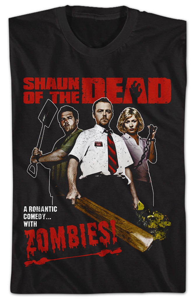 A Romantic Comedy With Zombies Shaun Of The Dead TShirt