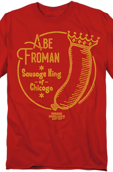 Abe Froman King Logo Ferris Bueller's Day Off T-Shirt