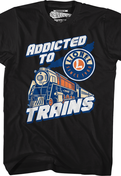 Addicted Lionel Trains T-Shirt