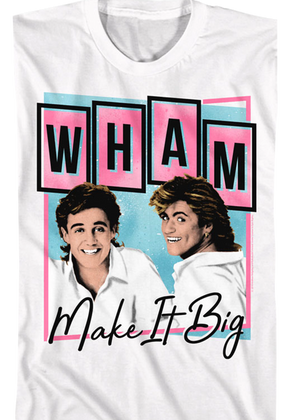 Album Promo Ad Make It Big Wham T-Shirt