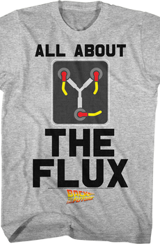 All About the Flux Back to the Future T-Shirt