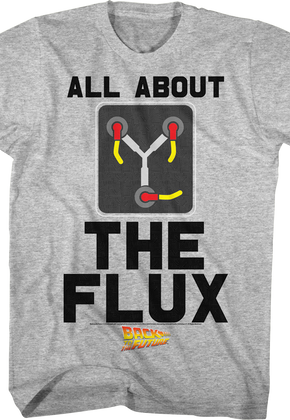 All About the Flux Back to the Future T-Shirt