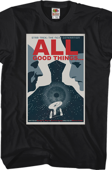 All Good Things Star Trek The Next Generation T-Shirt
