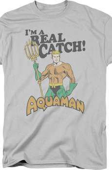 Aquaman I'm A Real Catch DC Comics T-Shirt