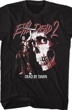 Ash Dead By Dawn Evil Dead T-Shirt