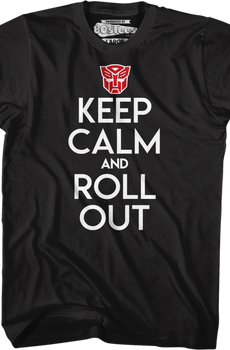 Autobots Keep Calm And Roll Out Transformers T-Shirt