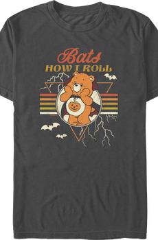 Bats How I Roll Care Bears T-Shirt