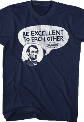 Be Excellent Bill and Ted T-Shirt