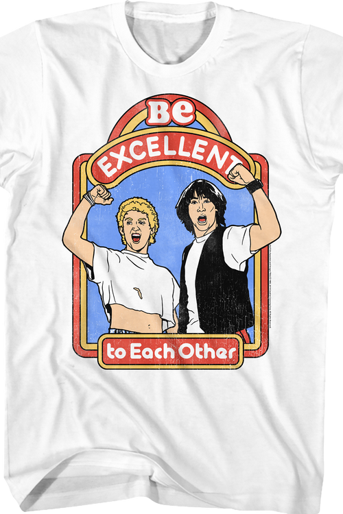 Be Excellent to Each Other Bill and Ted's Excellent Adventure T-Shirtmain product image