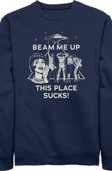 Beam Me Up This Place Sucks Stranger Things Sweatshirt
