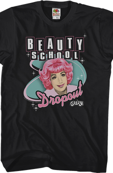 Beauty School Dropout Grease T-Shirt