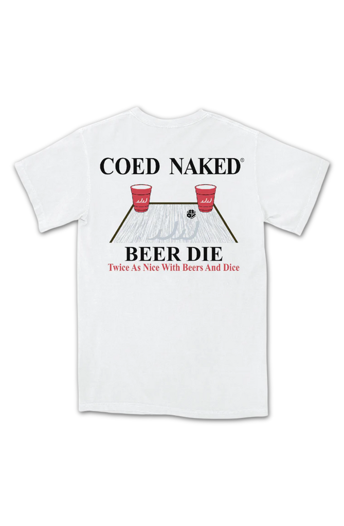 Beer Die Coed Naked TShirt