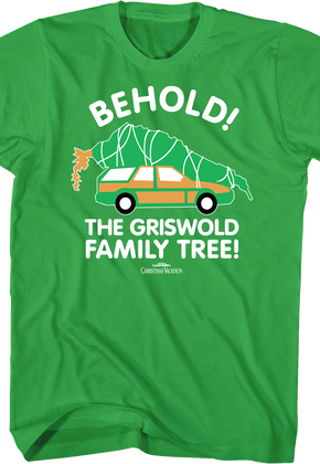Behold The Griswold Family Tree Christmas Vacation T-Shirt