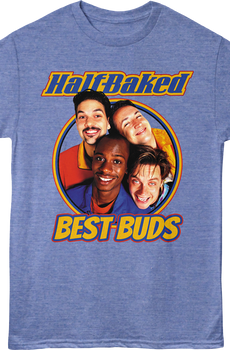 Best Buds Half Baked T-Shirt