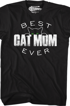 Best Cat Mom Ever T-Shirt