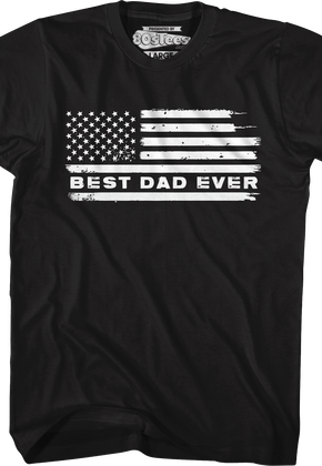 Best Dad Ever Flag T-Shirt