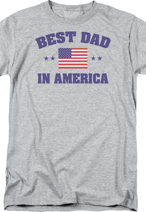 Best Dad In America Father's Day T-Shirt