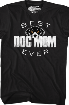 Best Dog Mom Ever T-Shirt