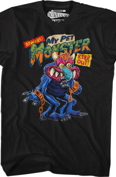 Beware My Pet Monster T-Shirt