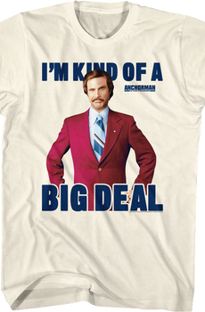 Big Deal Anchorman T-Shirt