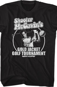 Black & White Shooter McGavin Golf Tournament Happy Gilmore T-Shirt