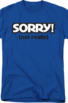 Blue Sorry T-Shirt