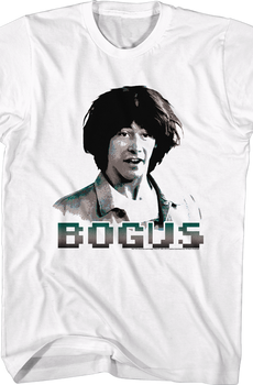 Bogus Bill and Teds T-Shirt