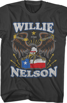 Born For Trouble Willie Nelson T-Shirt