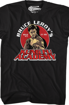 Bruce Leroy's Kung Fu Academy The Last Dragon T-Shirt