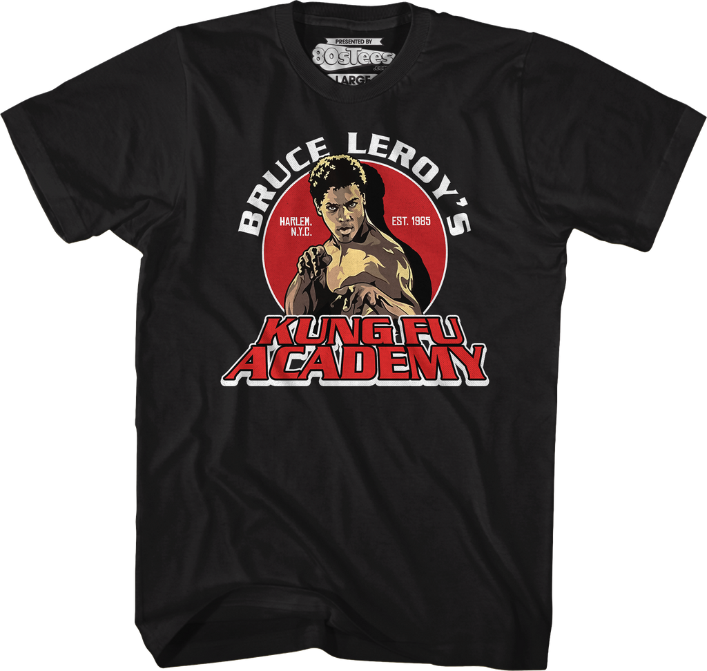 Bruce Leroy's Kung Fu Academy The Last Dragon T-Shirt