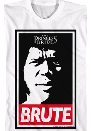 Brute Princess Bride T-Shirt