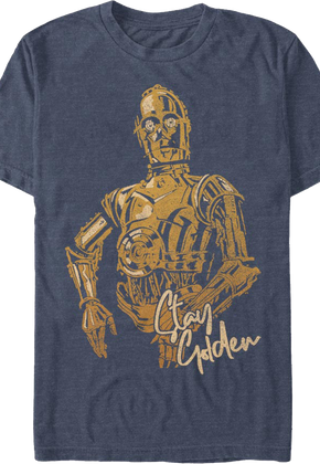 C-3PO Stay Golden Star Wars T-Shirt