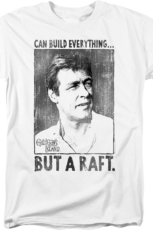 Can Build Everything But A Raft Gilligan's Island T-Shirtmain product image