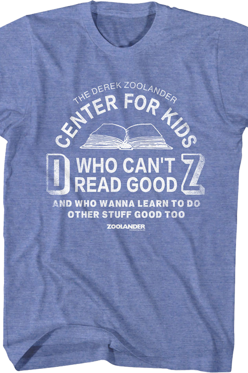 Center For Kids Who Can't Read Good Zoolander T-Shirtmain product image