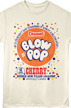 Cherry If It Doesn't Say Charms Blow Pop T-Shirt