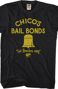 Chicos Bail Bonds T-Shirt