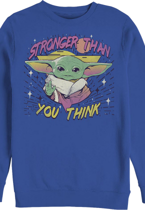 Child Stronger Than You Think The Mandalorian Star Wars Sweatshirt