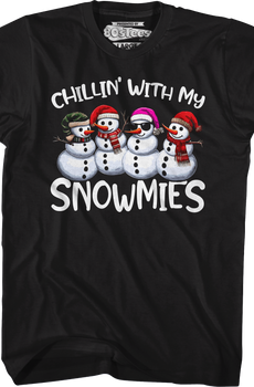 Chillin' With My Snowmies T-Shirt