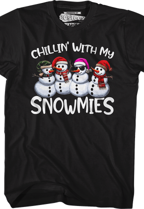 Chillin' With My Snowmies T-Shirt
