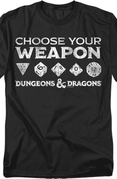 Choose Your Weapon Dungeons & Dragons T-Shirt