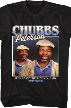 Chubbs Peterson Just Easn' The Tension Happy Gilmore T-Shirt