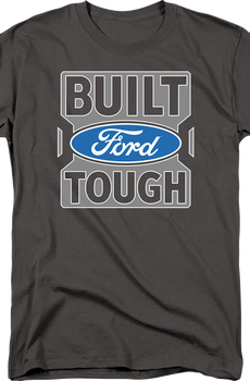 Classic Built Ford Tough T-Shirt