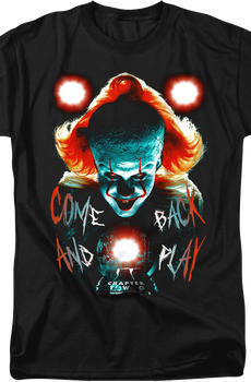 Come Back And Play IT Chapter Two Shirt