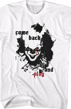 Pennywise Come Back And Play IT Shirt