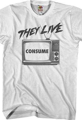 Consume They Live Shirt