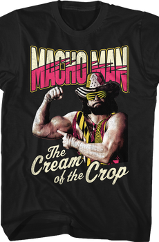 Cream of the Crop Macho Man Randy Savage T-Shirt