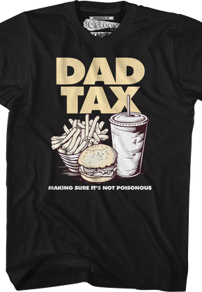 Dad Tax T-Shirt