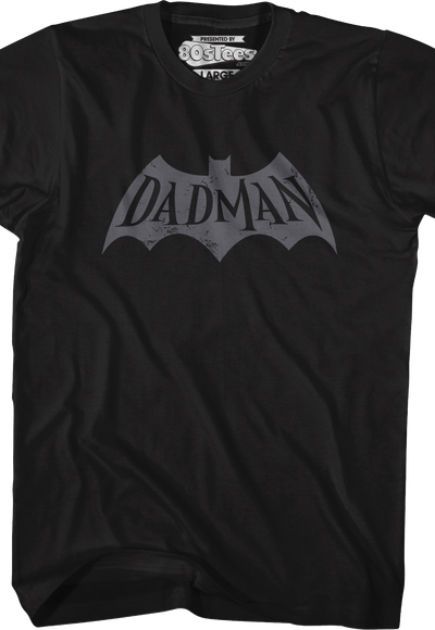 Dadman T-Shirt