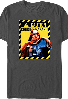 Darth Vader Caution Choking Hazard Star Wars T-Shirt